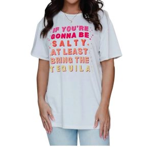 „If You’re Gonna Be Salty“-T-Shirt in Weiß 7732462157884